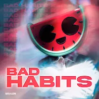 Melon — Bad Habits Ft Redwood — обложка