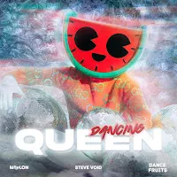 Melon — Dancing Queen Ft Steve Void & Dance Fruits Music — обложка