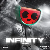 Melon — Infinity 2008 Ft Hardstyle Fruits Music — обложка