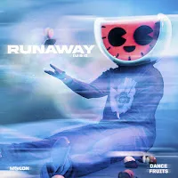 Melon — Runaway (U & I) Ft Dance Fruits Music — обложка