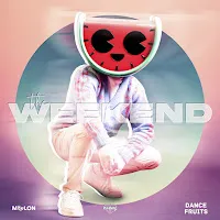 Melon — The Weekend Ft Dmnds & Dance Fruits Music — обложка